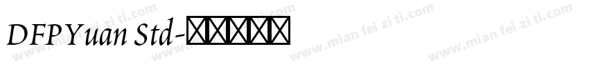 DFPYuan Std字体转换